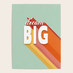 DREAM BIG - positive typography Poster Gallery Image 4