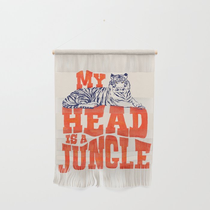 My Head is a Jungle-Tiger typography Wall Hanging Gallery Image 1