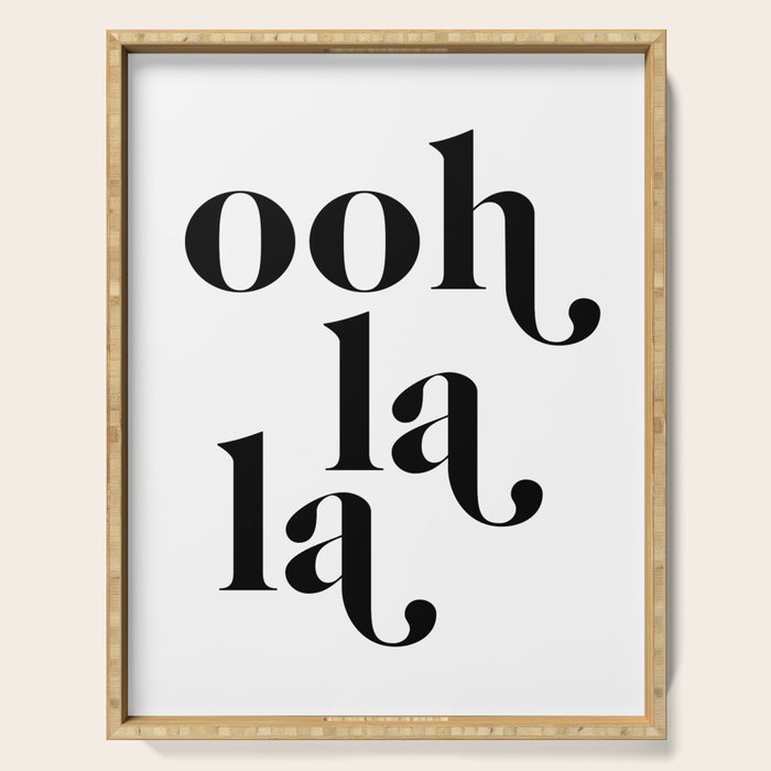 ooh la la Serving Tray Gallery Image 1