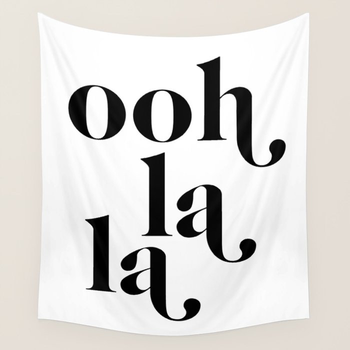 ooh la la Wall Tapestry Gallery Image 4