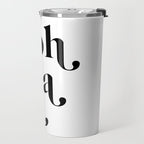 ooh la la Travel Mug Gallery Image 2