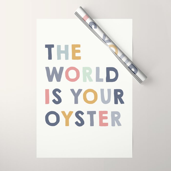 The World is Your Oyster quote, perfect for an ocean theme nursery Wrapping Paper Gallery Image 1