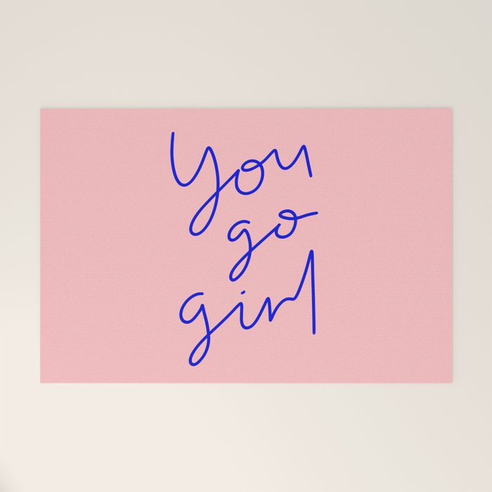 You Go Girl Welcome Mat Gallery Image 1