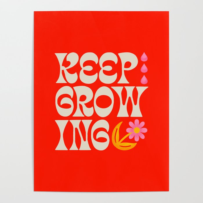 Keep Growing Poster Gallery Image 4