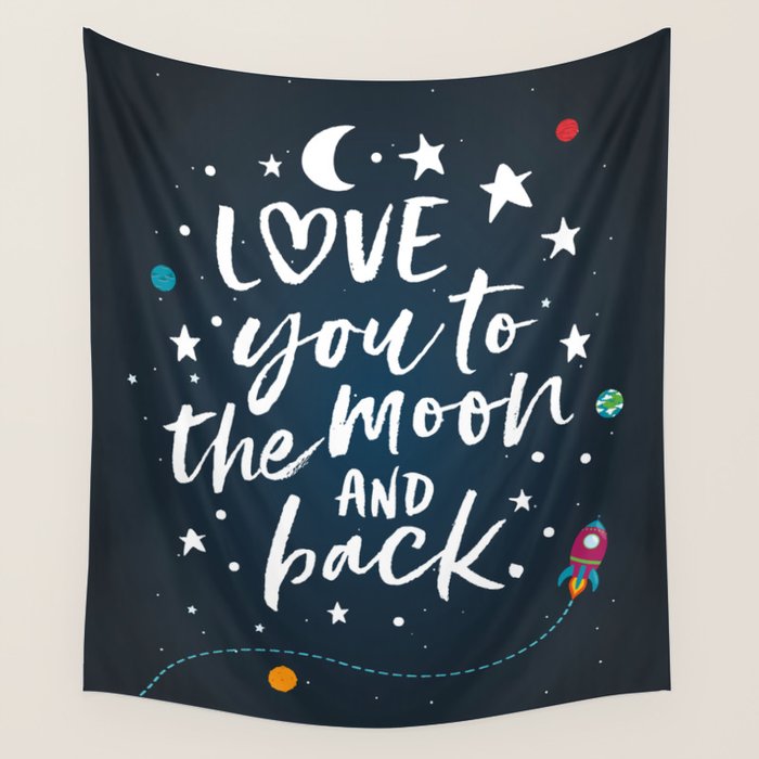 Love you to the moon and back Wall Tapestry Gallery Image 1