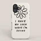 No Idea What I'm Doing iPhone Case Gallery Image 1