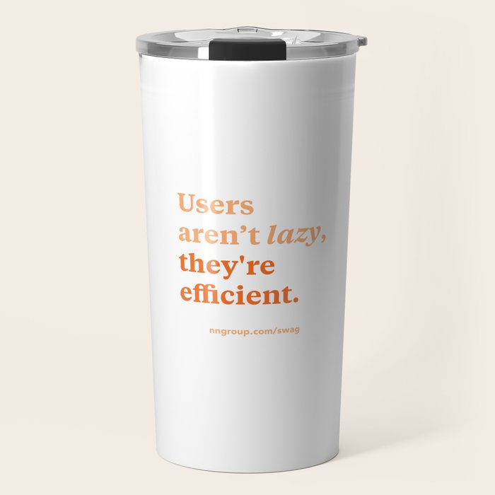 Users aren't lazy, they're efficient Travel Mug Gallery Image 1