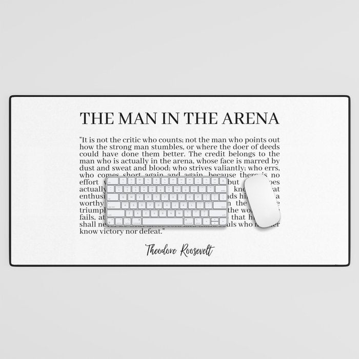 The Man In The Arena Desk Mat Gallery Image 1