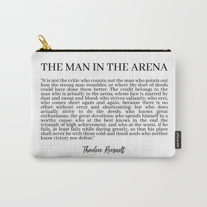 The Man In The Arena Carry All Pouch Gallery Image 1