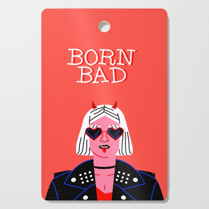 Born bad funny devil woman rocker girl print cartoon Cutting Board Gallery Image 1