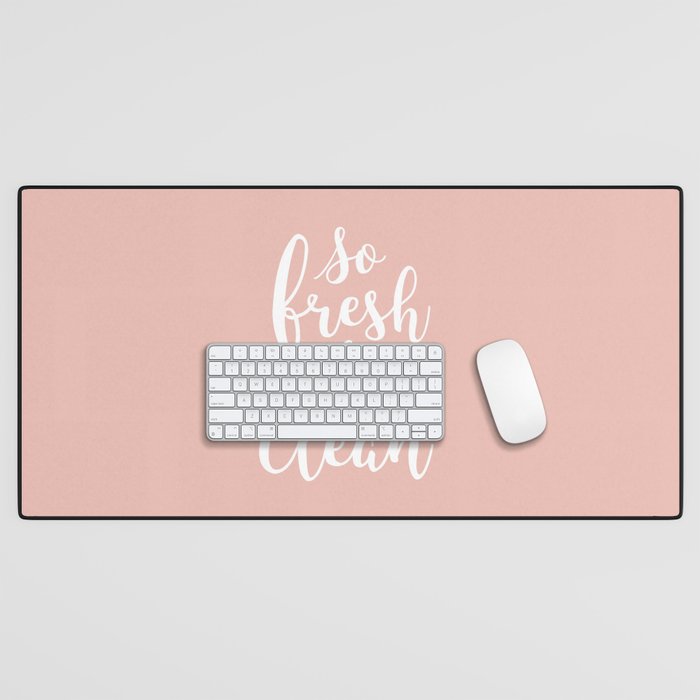 so fresh so clean clean (pink) Desk Mat Gallery Image 1