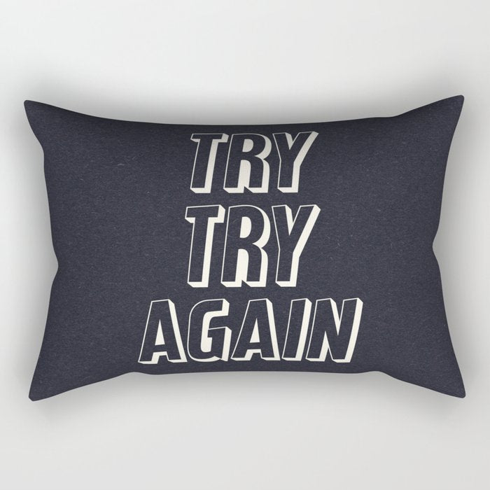 Try Try Again - Black and White Rectangular Pillow Gallery Image 1