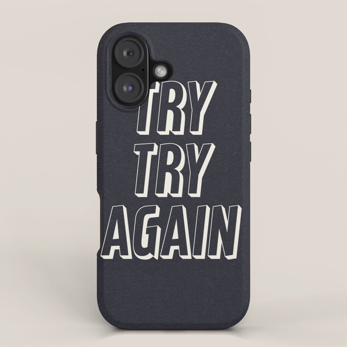 Try Try Again - Black and White iPhone Case Gallery Image 1