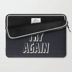 Try Try Again - Black and White Laptop Sleeve Gallery Image 2