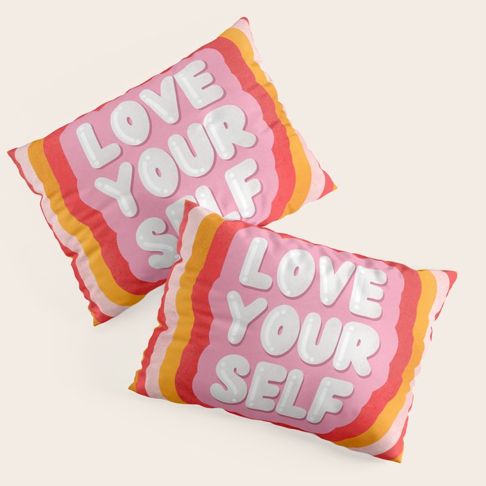 Love Yourself retro type Pillow Sham Gallery Image 3