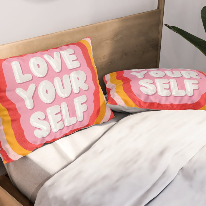 Love Yourself retro type Pillow Sham Gallery Image 2