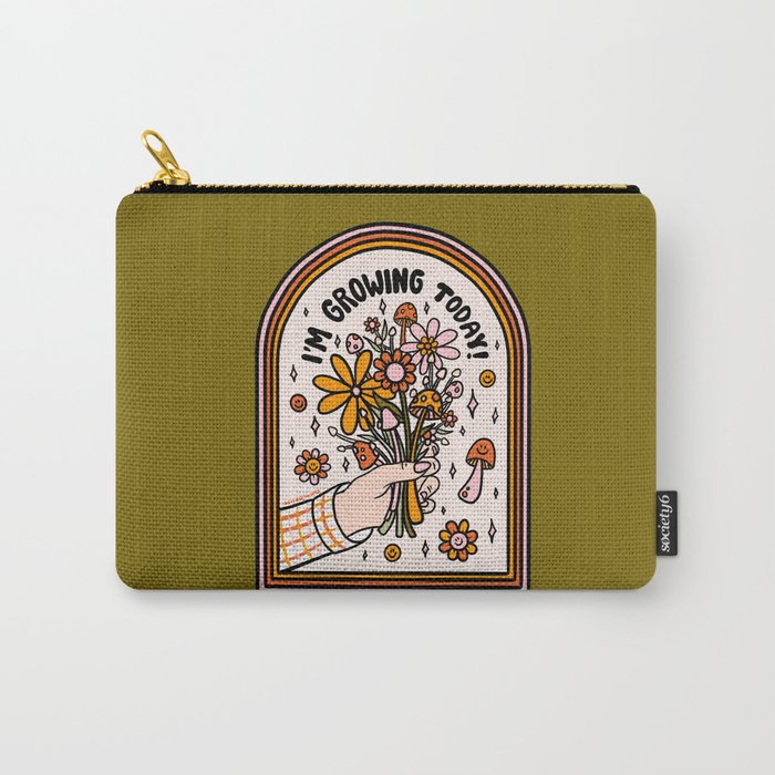 I'm Growing Today Carry All Pouch Gallery Image 1