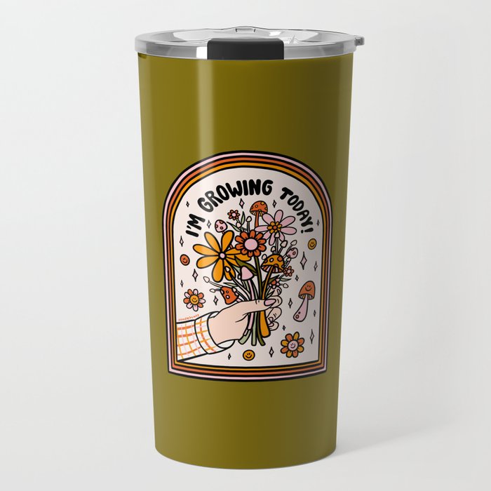 I'm Growing Today Travel Mug Gallery Image 1