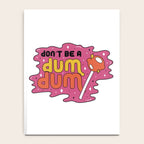 Don't be a dum dum Notebook Gallery Image 4