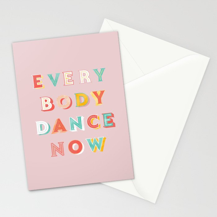 EVERYBODY DANCE NOW - bright typography Stationery Card Gallery Image 2
