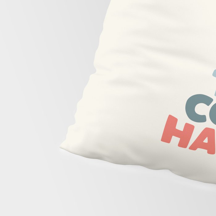 Whats The Best That Could Happen Pillow Sham Gallery Image 4