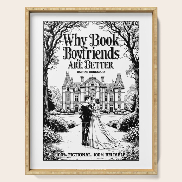 Why Book Boyfriends Are Better Funny Bookish Romance Cover Serving Tray Gallery Image 1