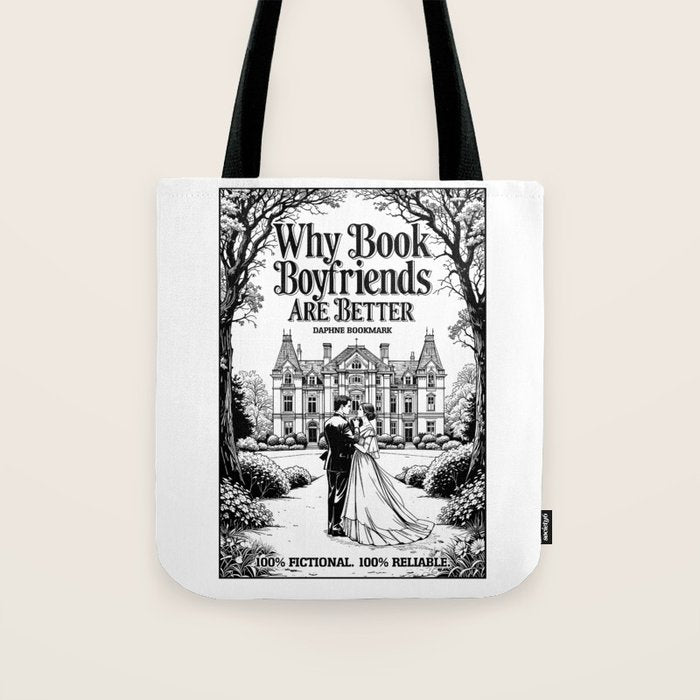 Why Book Boyfriends Are Better Funny Bookish Romance Cover Tote Bag Gallery Image 1