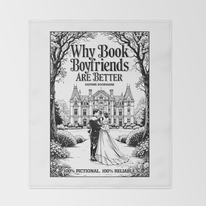 Why Book Boyfriends Are Better Funny Bookish Romance Cover Throw Blanket Gallery Image 2