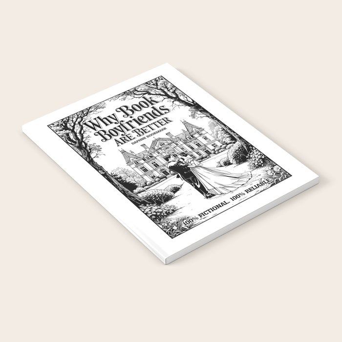 Why Book Boyfriends Are Better Funny Bookish Romance Cover Notebook Gallery Image 1