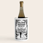 Why Book Boyfriends Are Better Funny Bookish Romance Cover Wine Chiller Gallery Image 1