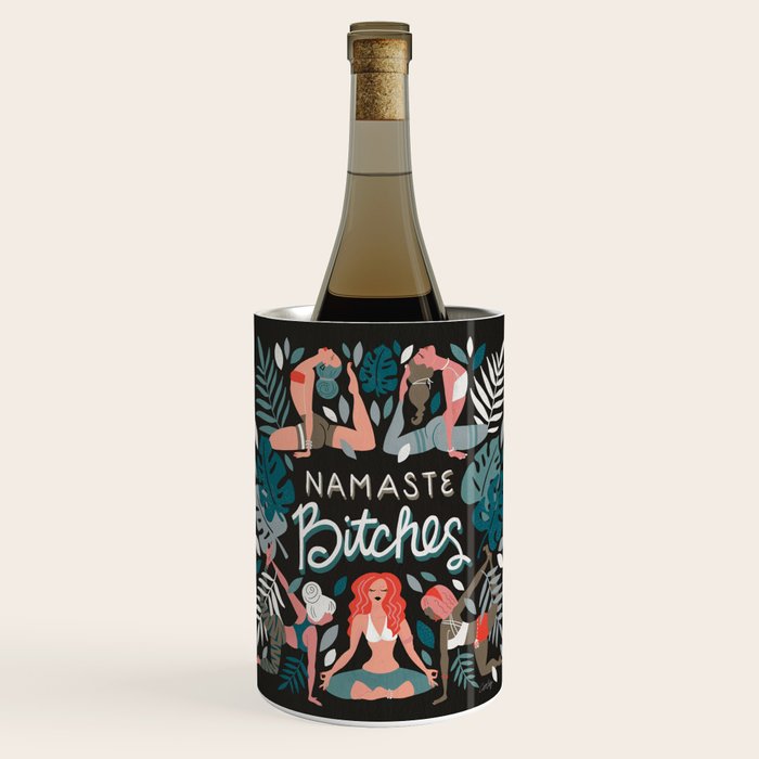 Namaste, Bitches - Charcoal Palette Wine Chiller Gallery Image 1