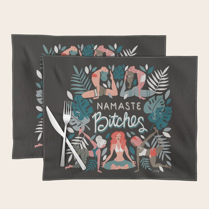 Namaste, Bitches - Charcoal Palette Placemat Gallery Image 1