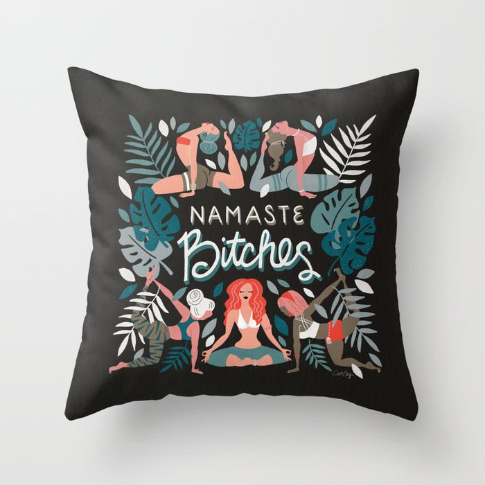 Namaste, Bitches - Charcoal Palette Throw Pillow Gallery Image 6