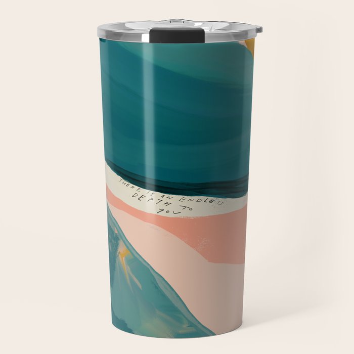 "There Is An Endless Depth To You."  Travel Mug Gallery Image 1