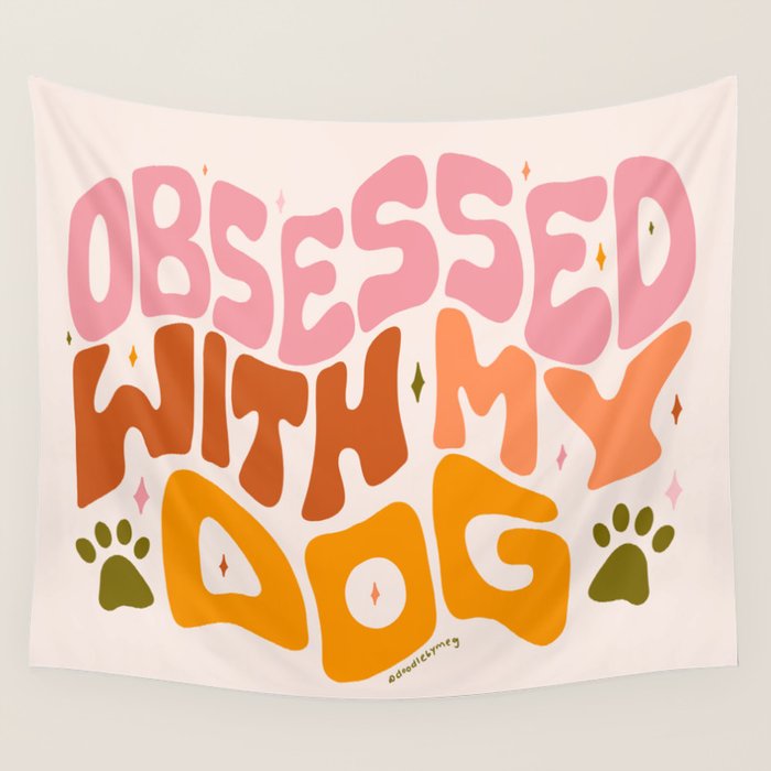 Obsessed With My Dog Wall Tapestry Gallery Image 1
