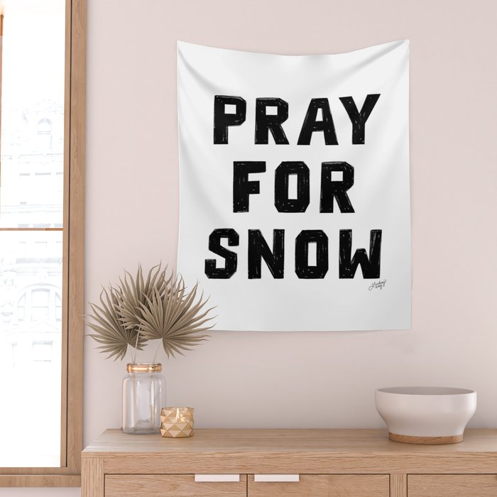 Pray For Snow Wall Tapestry Gallery Image 2