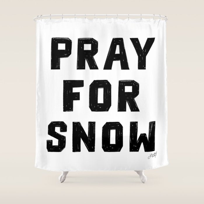 Pray For Snow Shower Curtain Gallery Image 1