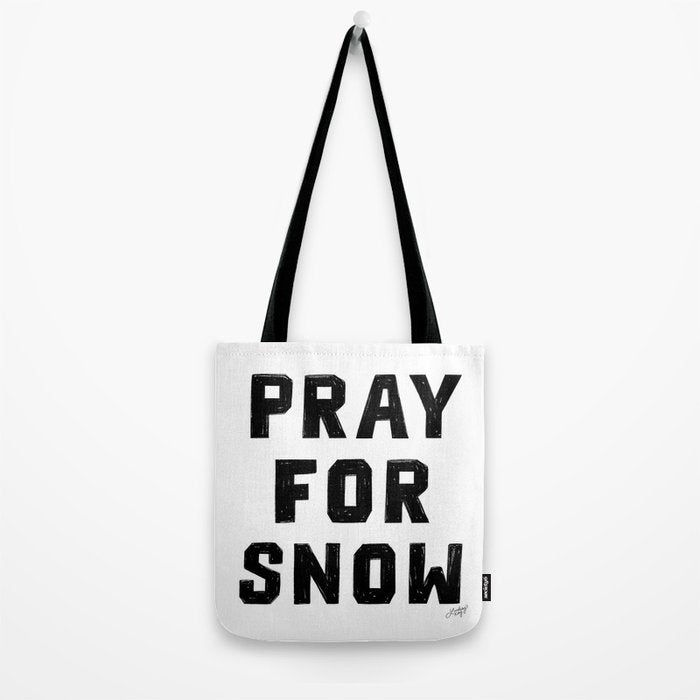 Pray For Snow Tote Bag Gallery Image 2