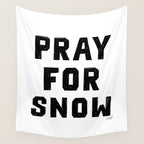 Pray For Snow Wall Tapestry Gallery Image 4