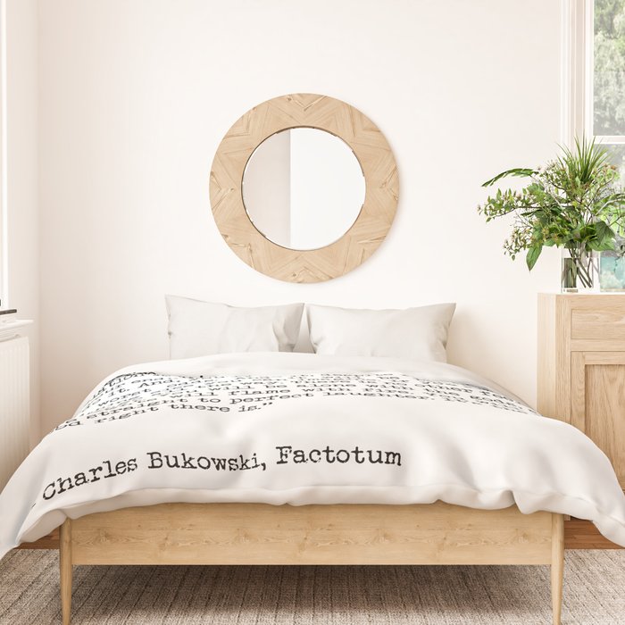 If You're Going To Try, Go All The Way Motivational Life Quote By Charles Bukowski, Factotum Duvet Cover Gallery Image 3