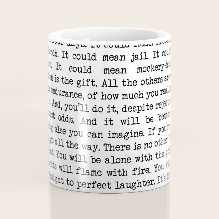 If You're Going To Try, Go All The Way Motivational Life Quote By Charles Bukowski, Factotum Coffee Mug Gallery Image 4
