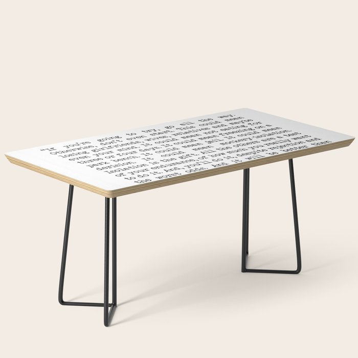 If You're Going To Try, Go All The Way Motivational Life Quote By Charles Bukowski, Factotum Coffee Table