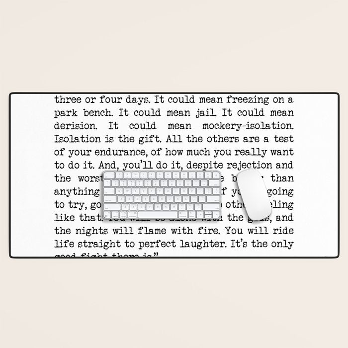 If You're Going To Try, Go All The Way Motivational Life Quote By Charles Bukowski, Factotum Desk Mat