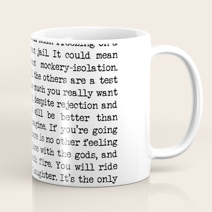 If You're Going To Try, Go All The Way Motivational Life Quote By Charles Bukowski, Factotum Coffee Mug Gallery Image 1