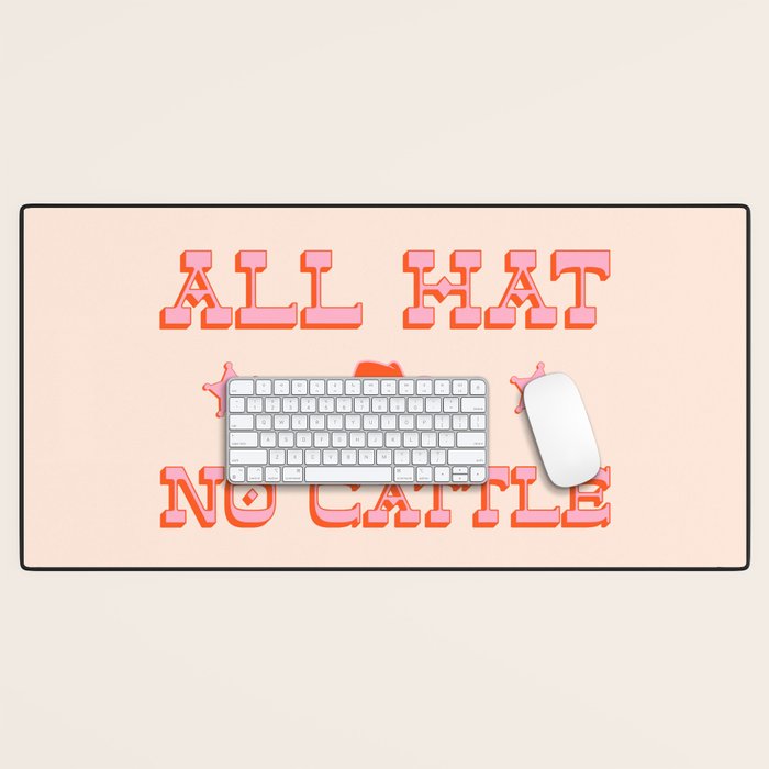 "All hat no cattle" in pink and orange retro western letters Desk Mat Gallery Image 1