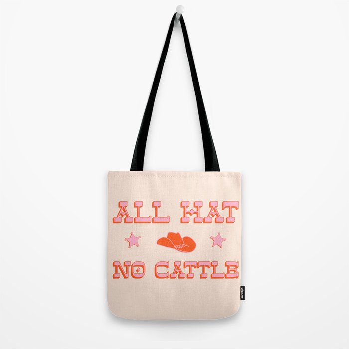 "All hat no cattle" in pink and orange retro western letters Tote Bag Gallery Image 2