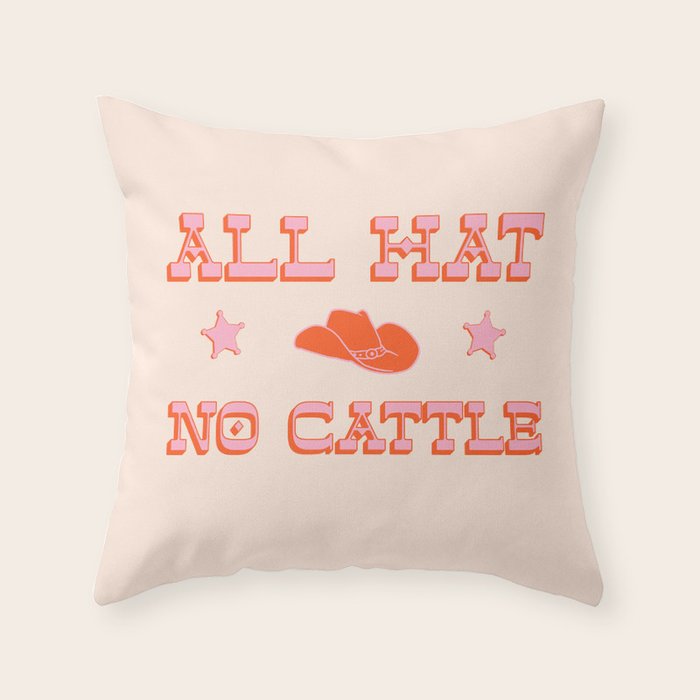 "All hat no cattle" in pink and orange retro western letters Throw Pillow Gallery Image 6