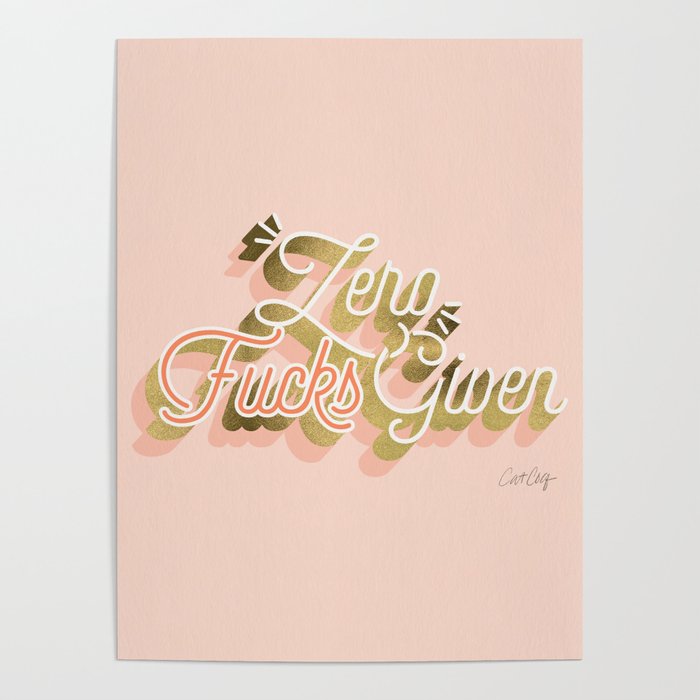 Zero F*cks Given - Blush & Gold Palette Poster Gallery Image 4