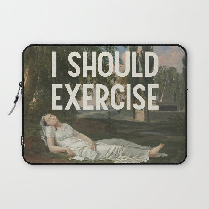 I Should Exercise - Funny Motivational Quote Laptop Sleeve Gallery Image 1