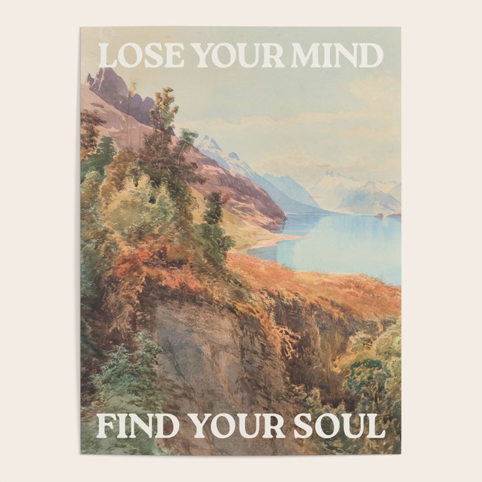 Lose Your Mind Find Your Soul Poster Gallery Image 4
